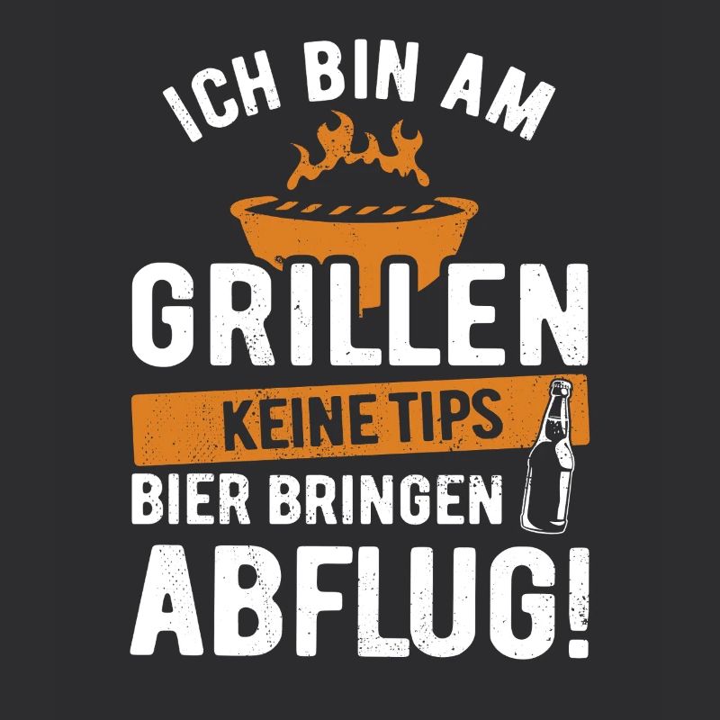 Ich bin am Grillen - keine Tips, Bier bringen