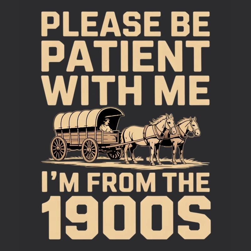 Ich bin aus den 1900ern
