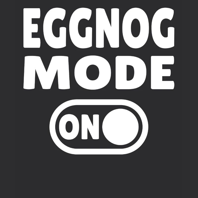 Eggnog Mode ON - lustiger Weihnachtsspruch
