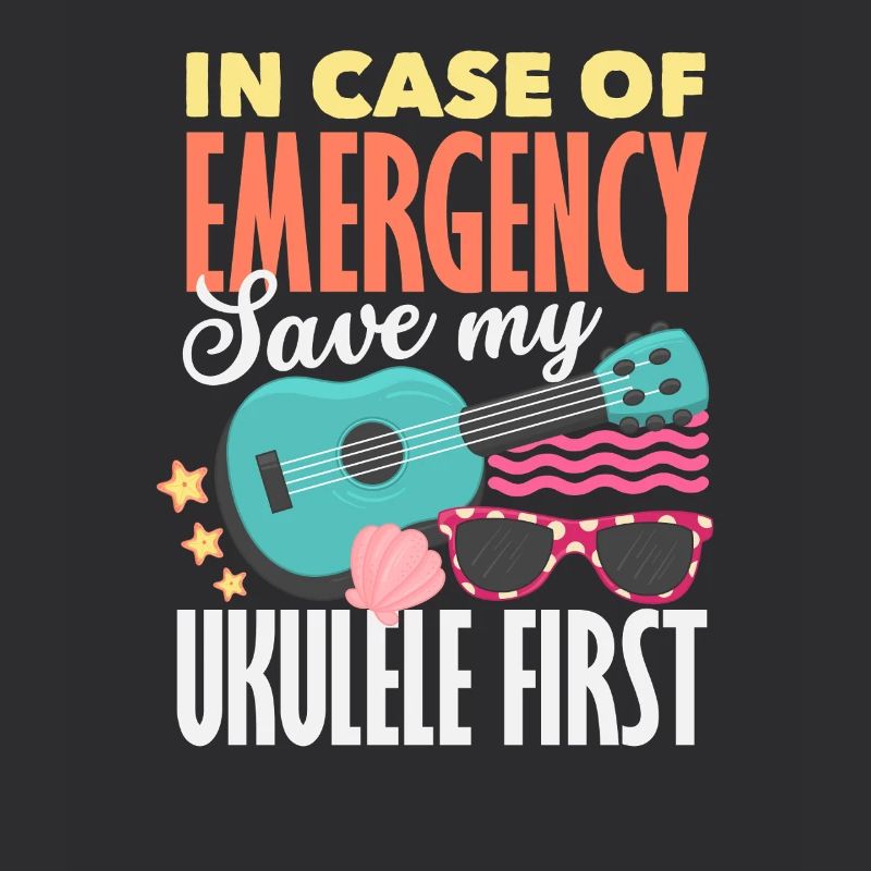In Case Of Emergency Save My Ukulele First Spruch