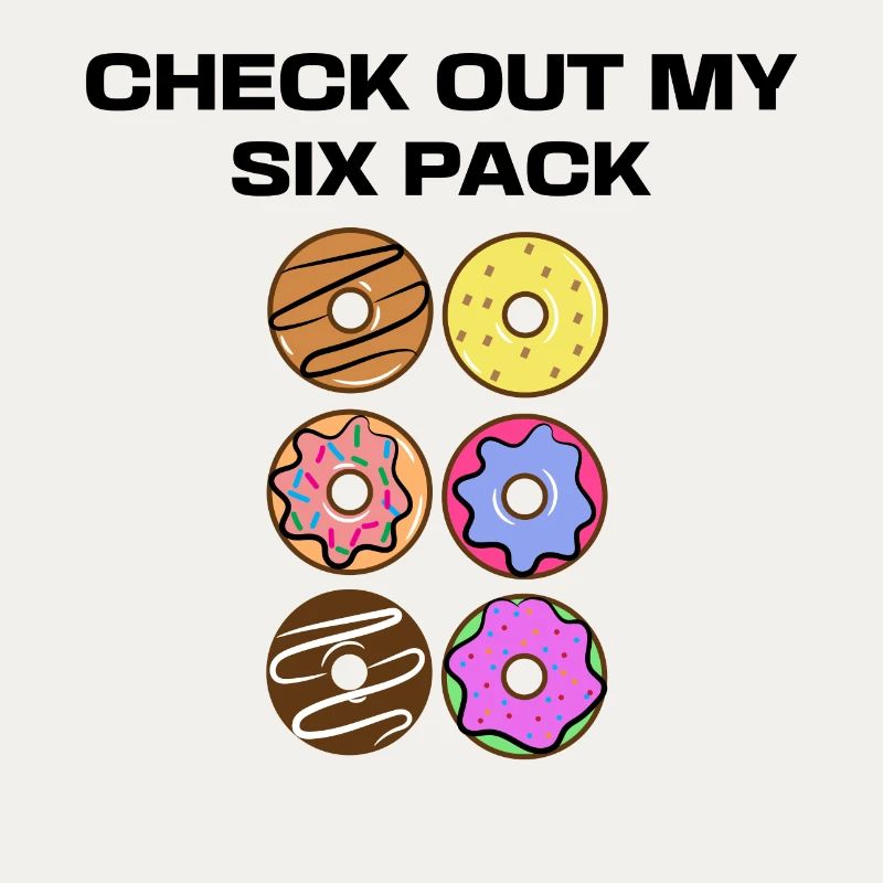 Sweets Funny Donut Statement Dessert