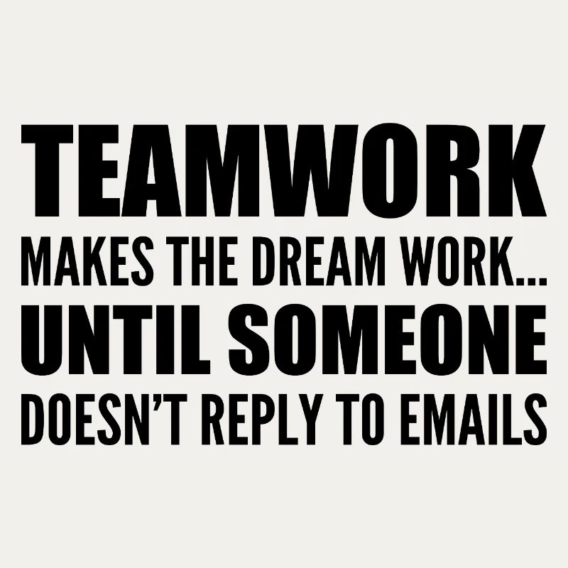 Teamwork... without email response