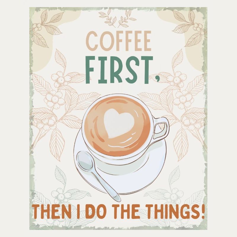 Coffee First – Then I Function