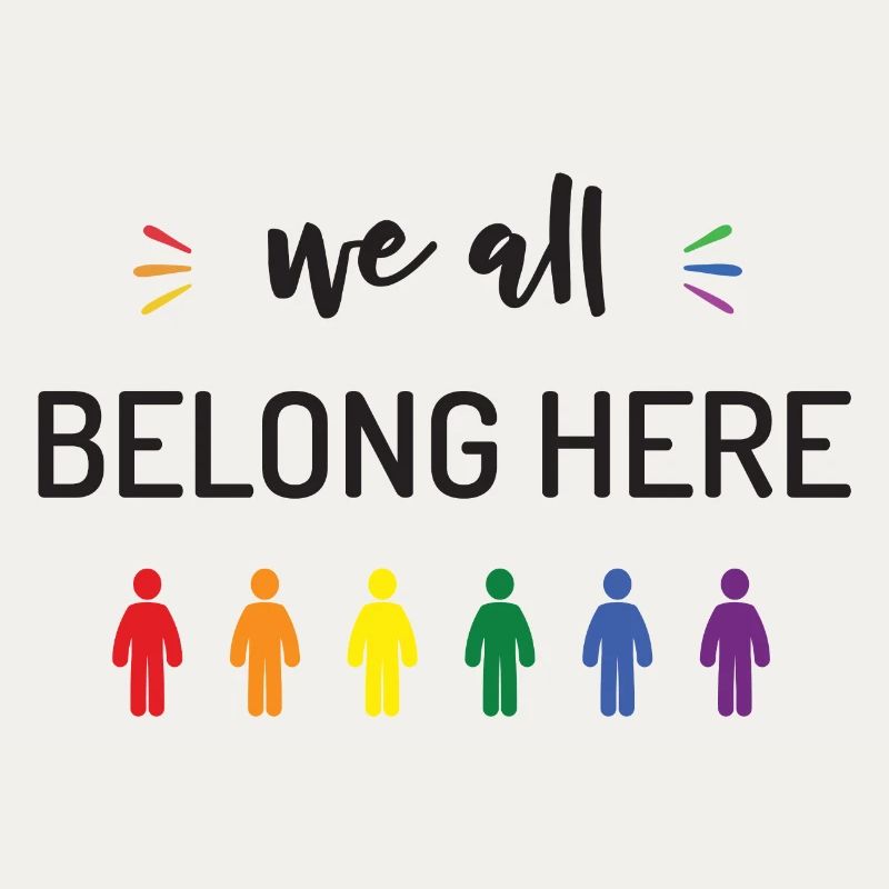 Pride Month - We All Belong Here