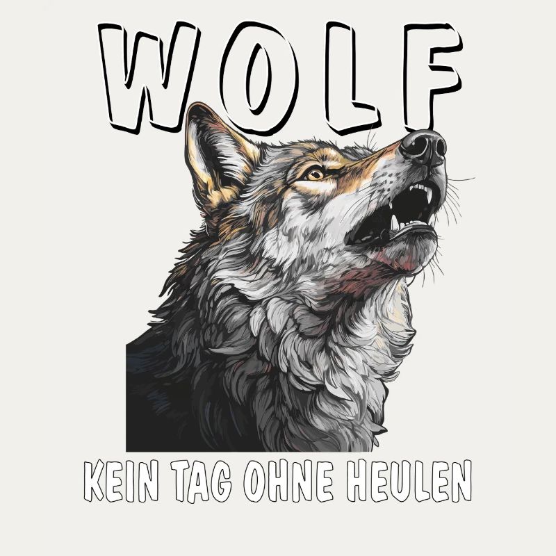 WOLF KEIN TAG OHNE HEULEN