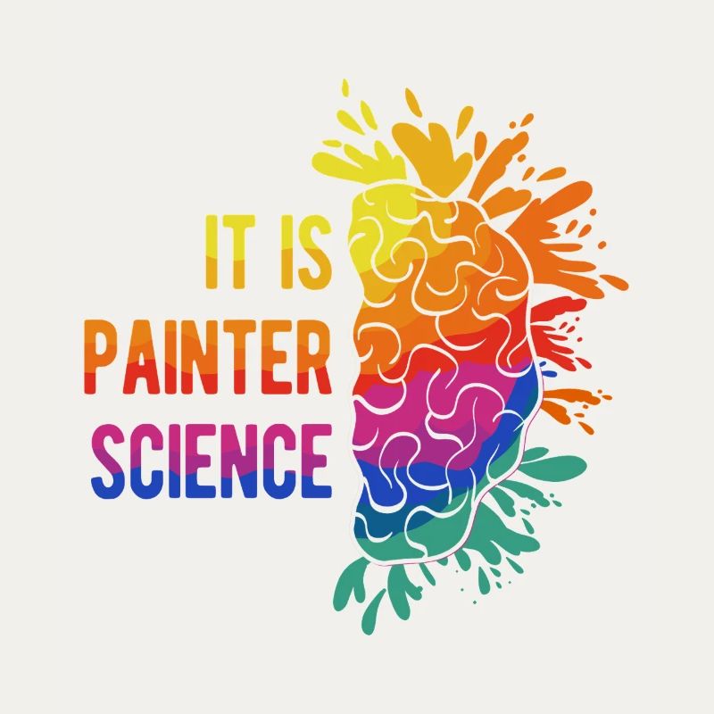 Artist Painter Graphic It Is Painter Science Art