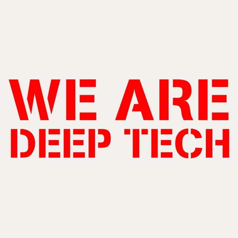 We Are Deep Tech