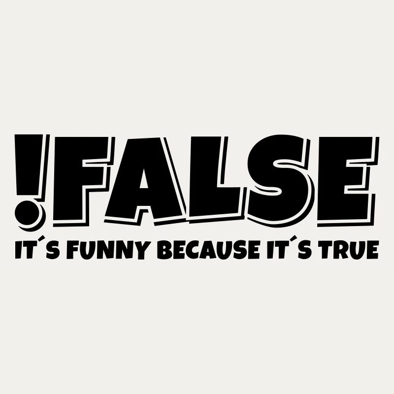 False True Programmierer Spruch