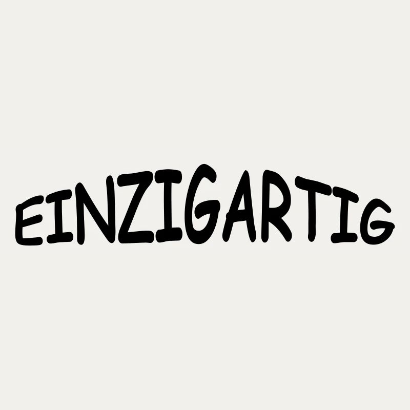 einzigartig