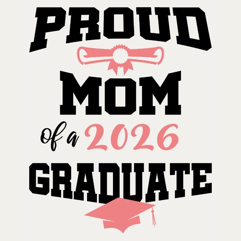 Stolze Mutter Absolvent 2026 Bachelor Master