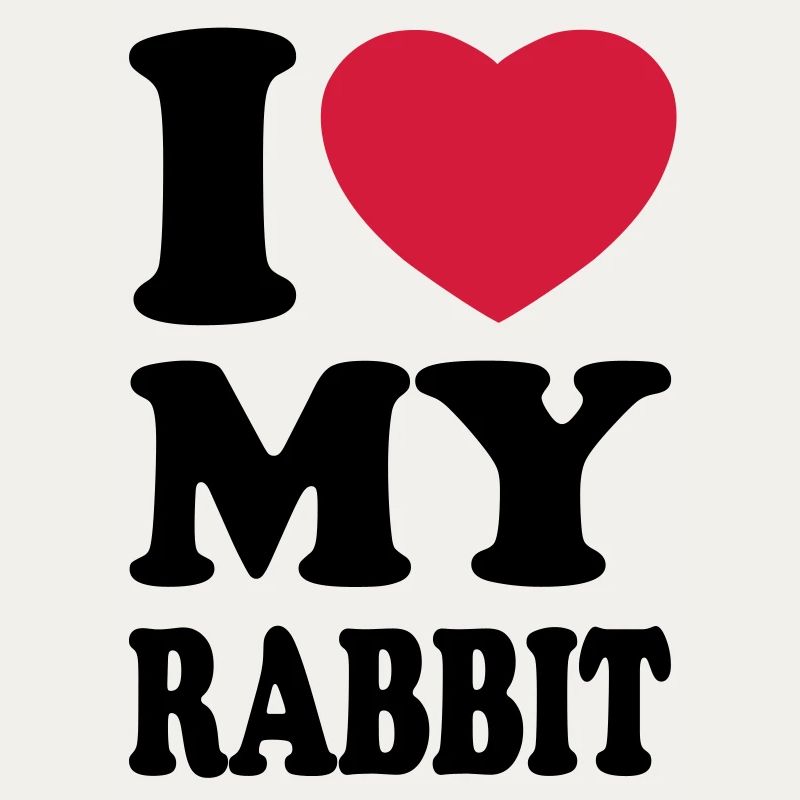 I love my rabbit