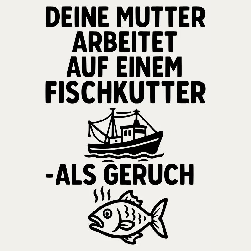 fischkutter deine mutter witze