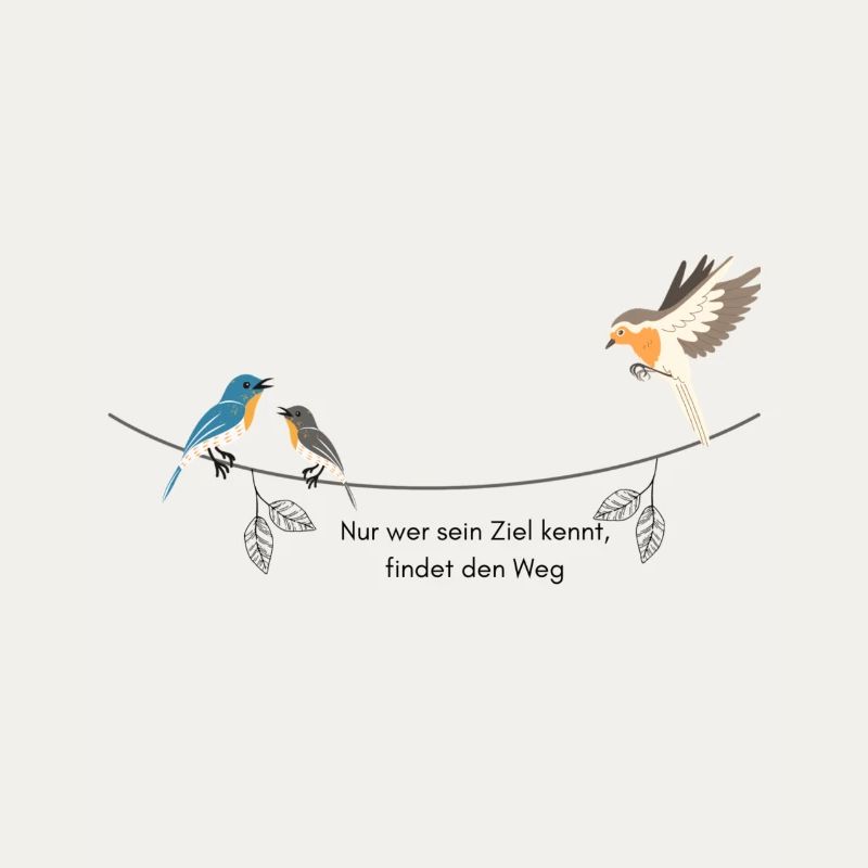 Vögel mit Spruch