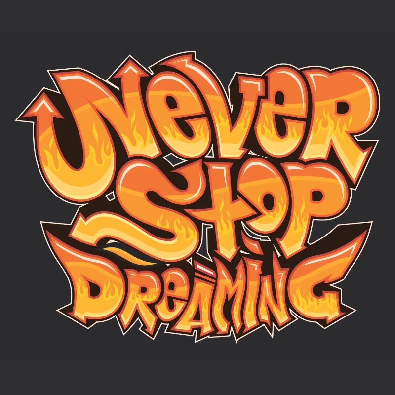 Never Stop Dreaming