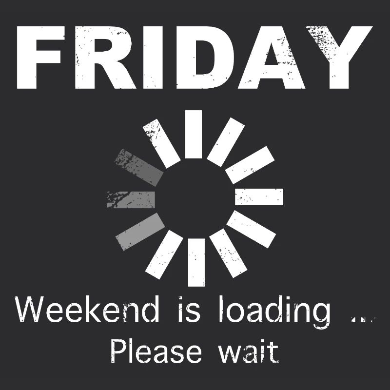 Friday Weekend Loading Spruch