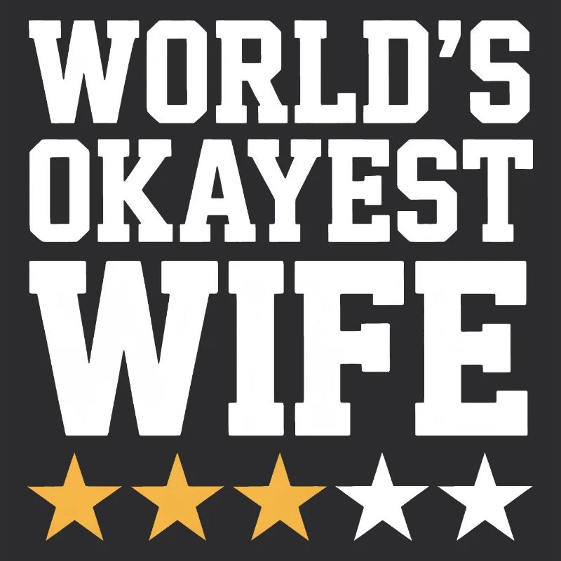 Okayste Ehefrau-Zitat-Tee