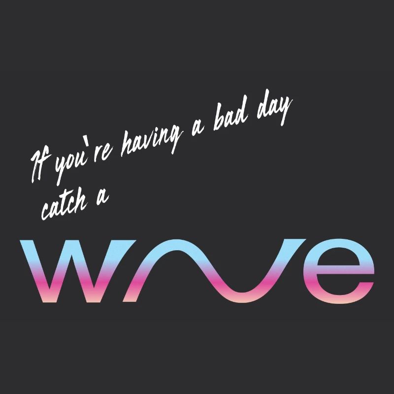 catch a wave