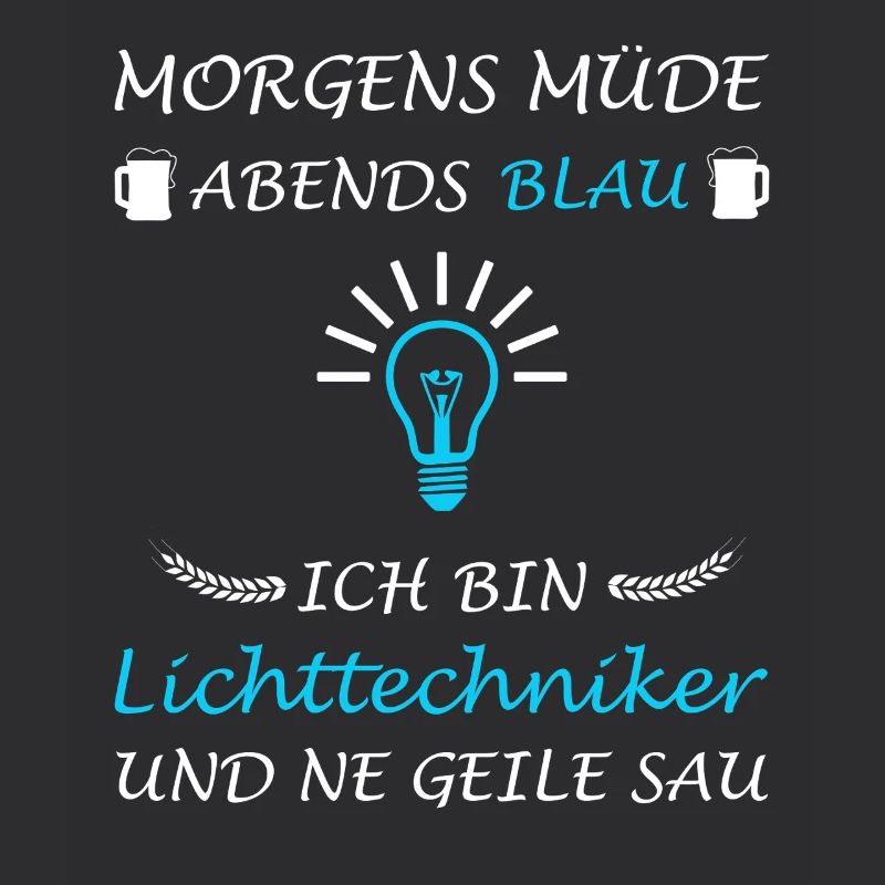 Lighting Technician Lighting Technology Saying Lighting Designer
