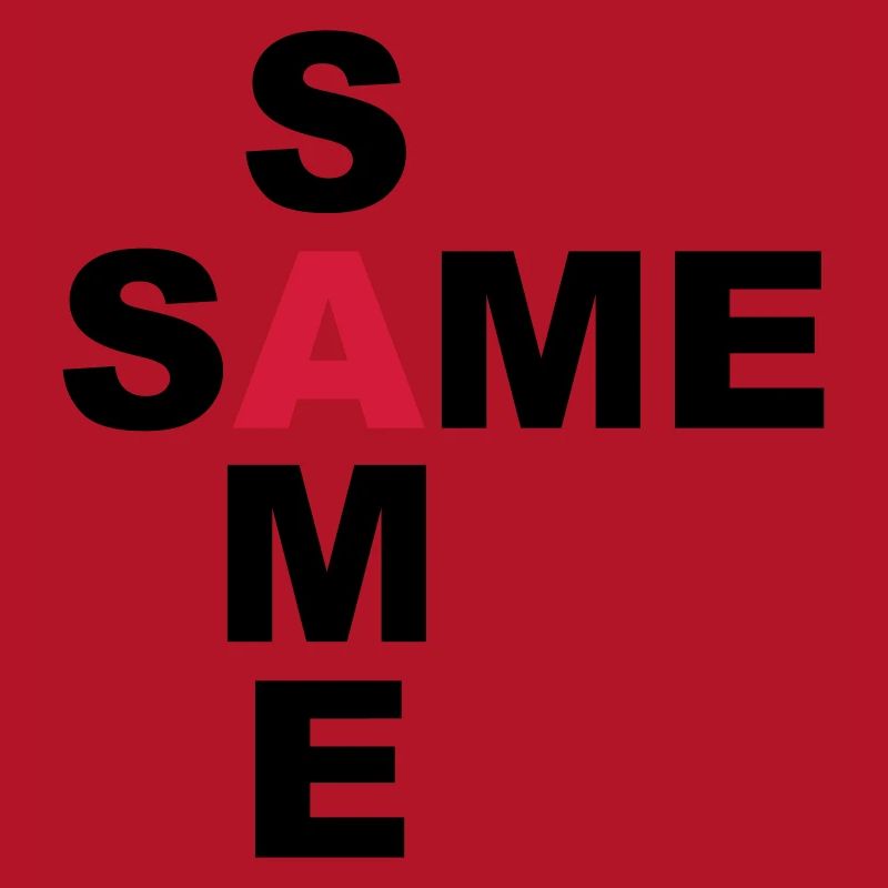 SAME SAME but different