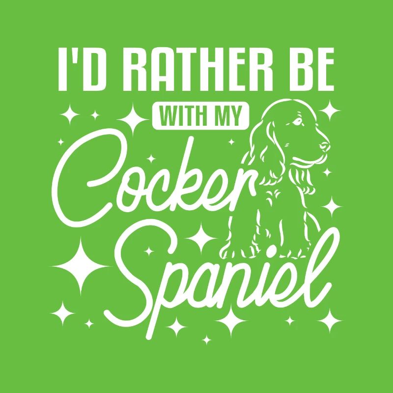 I'd rather be with my cocker spaniel
