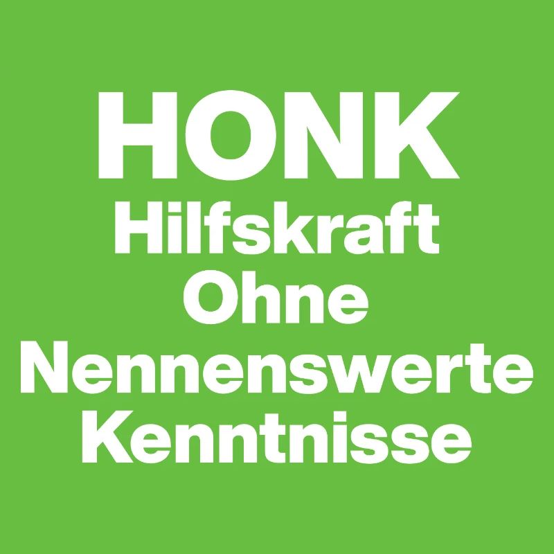 HONK AUXILIARY ILL WITHOUT NERWERT KNOWLEDGE. SARCASM