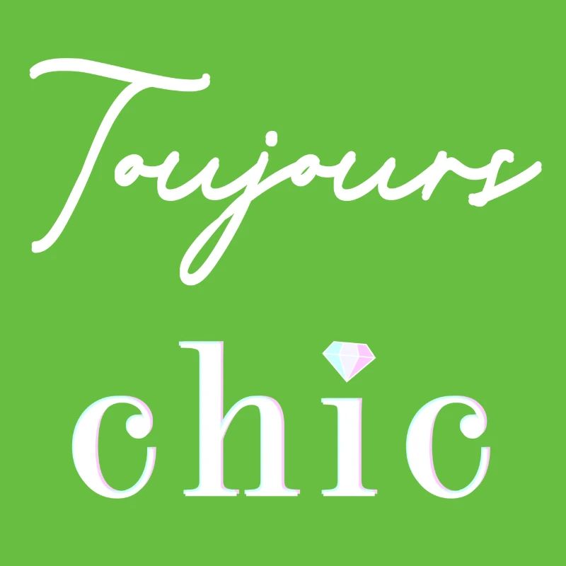 TOUJOURS CHIC