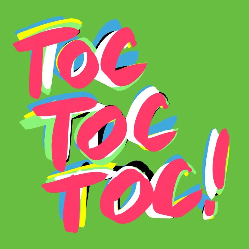 Toc toc toc!