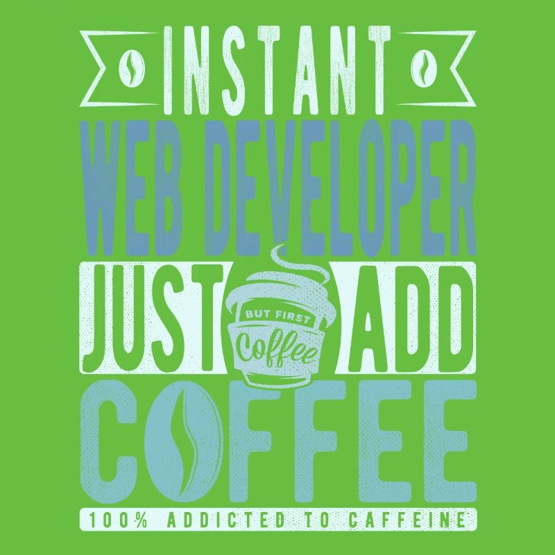 Web developer coffee saying
