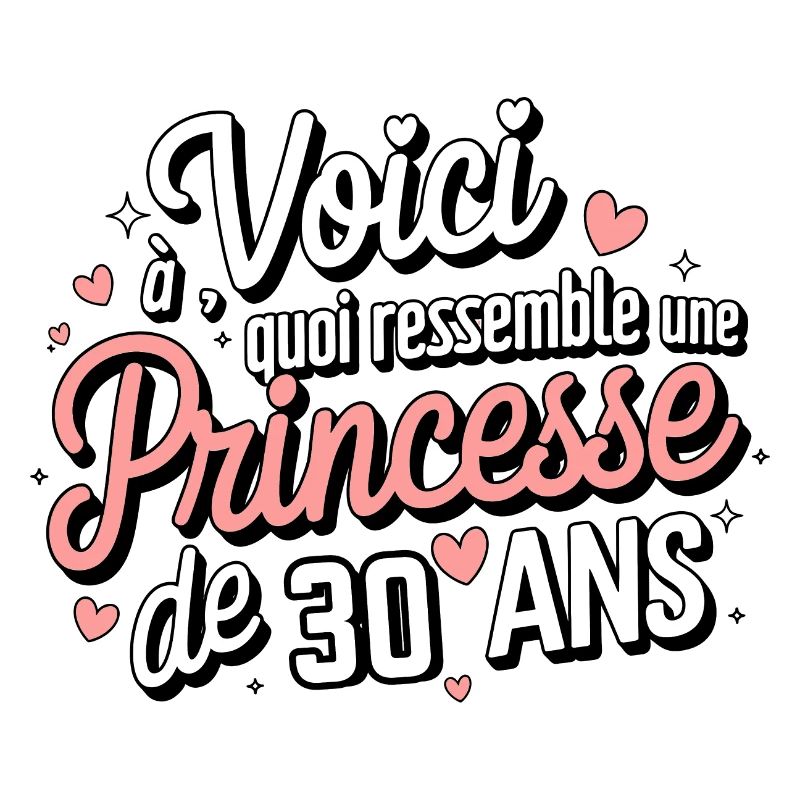 Princesse de 30 Ans