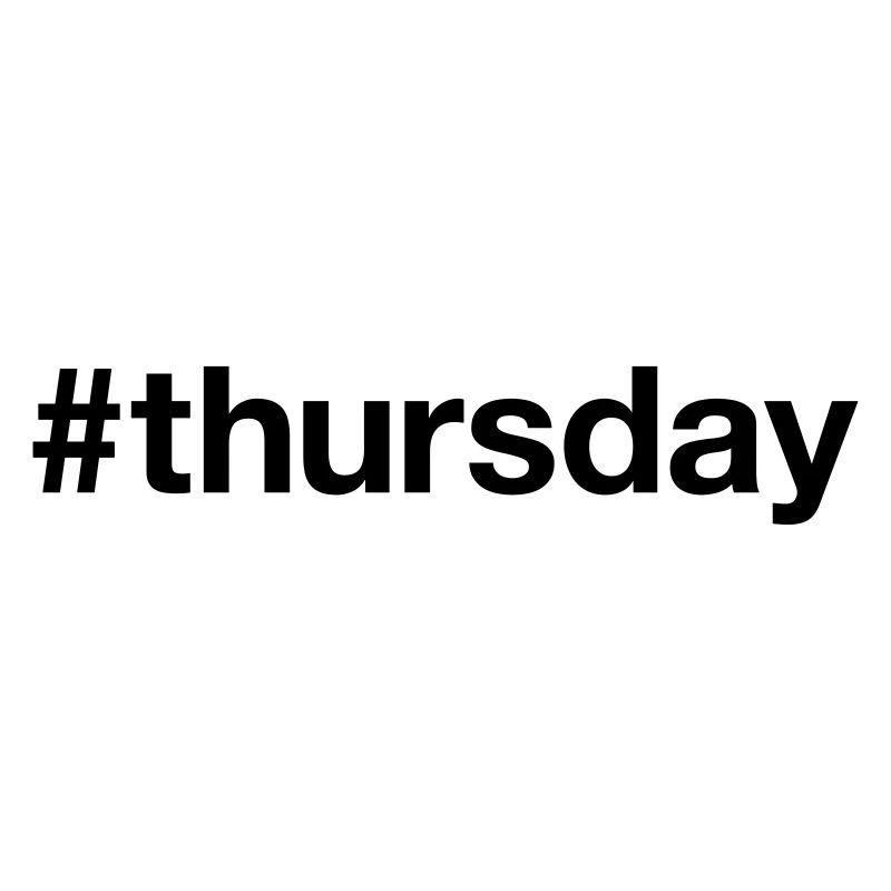 DONNERSTAG Hashtag thursday