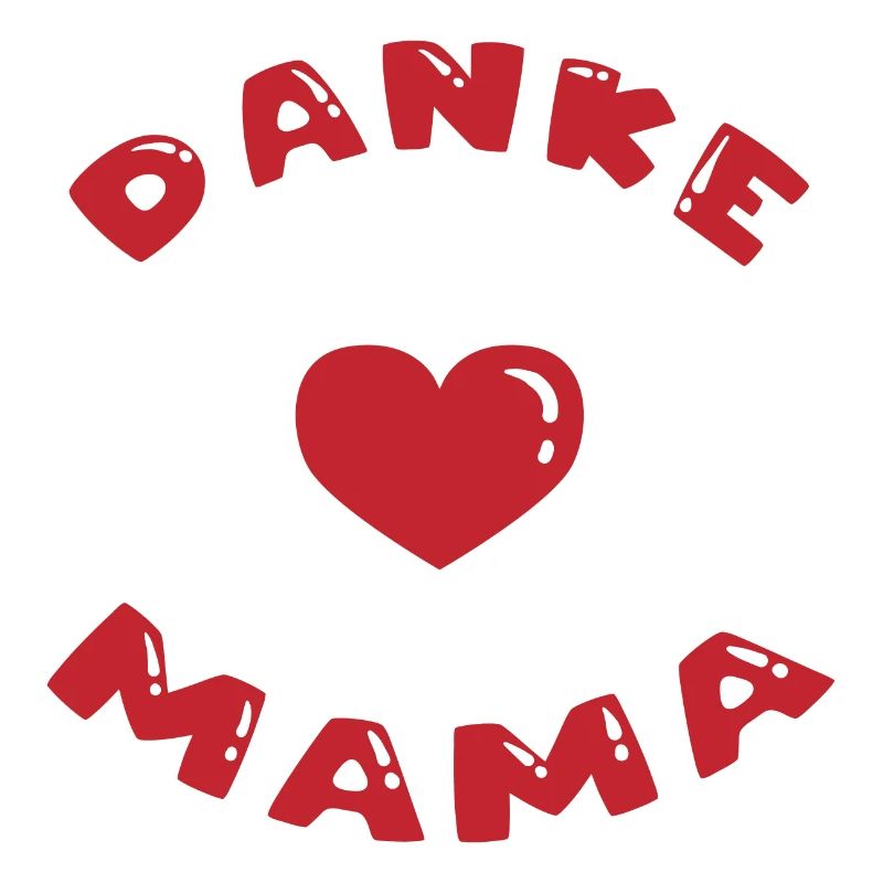 Danke Mama - Muttertag