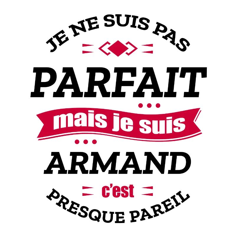 ARMAND PARFAIT - PRENOM ARMAND