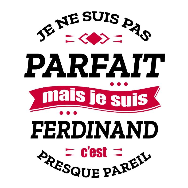 FERDINAND PARFAIT - PRENOM FERDINAND