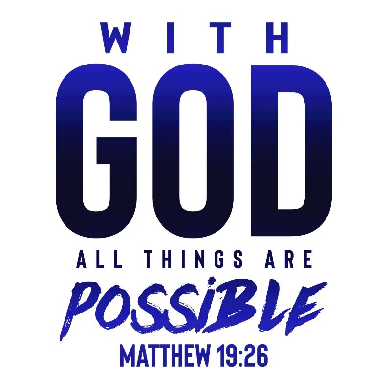 everything is possible with God
