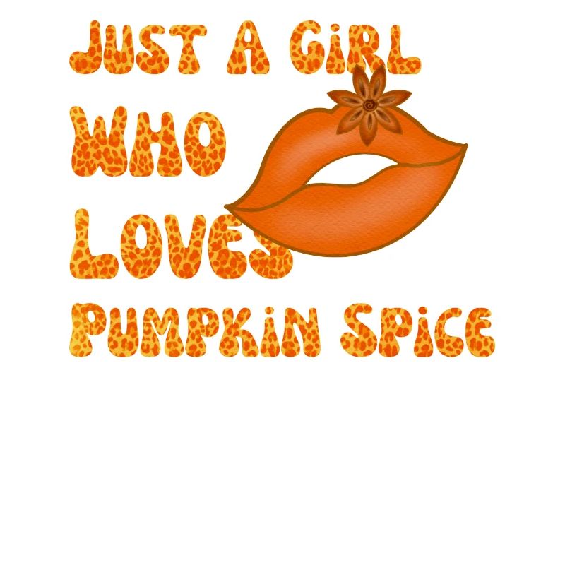 Nur Ein Mädchen, Das Pumpkins Spice Herbstgeschenk