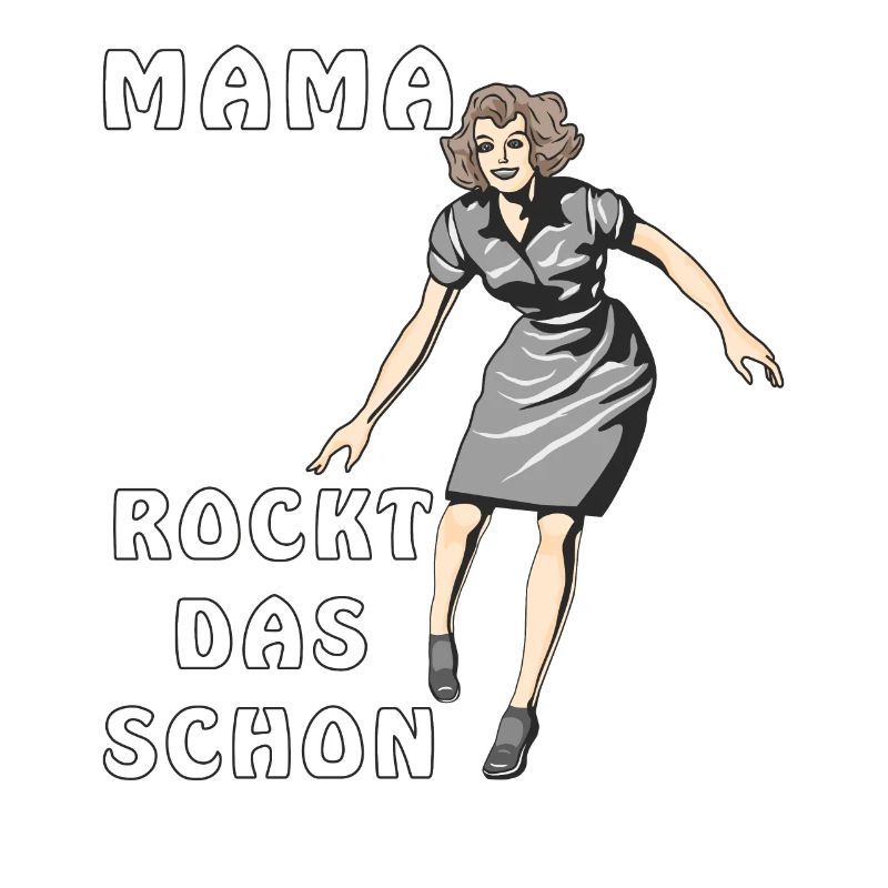 MAMA ROCKT DAS SCHON