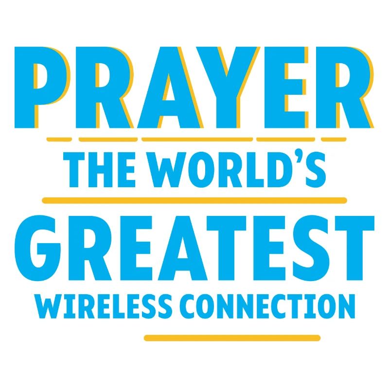 Prayer The World's Greatest Wireless Connection 4