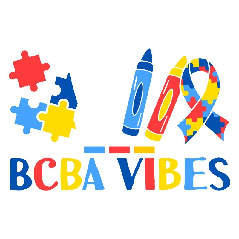 BCBA Vibes Applied Behavior Analysis Therapy