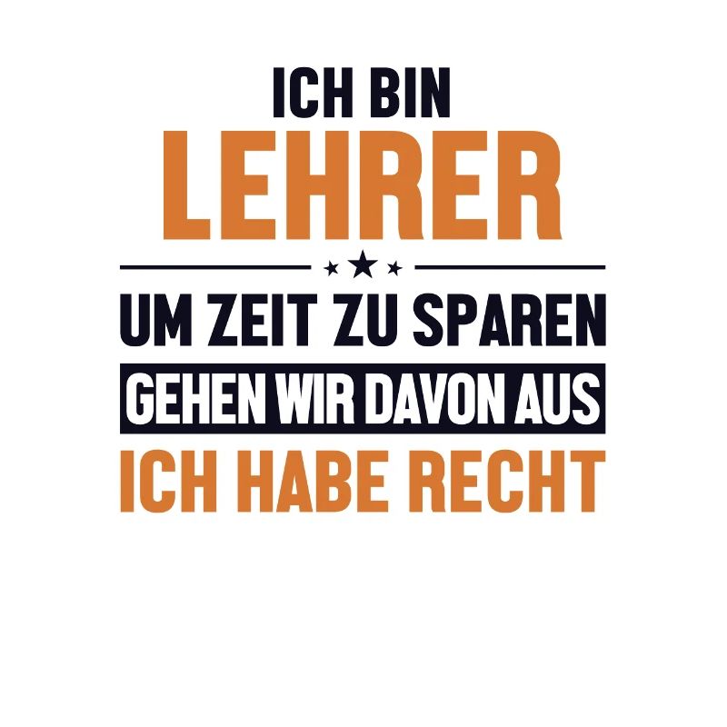Lehrer hat immer Recht Referendar Lehrerin