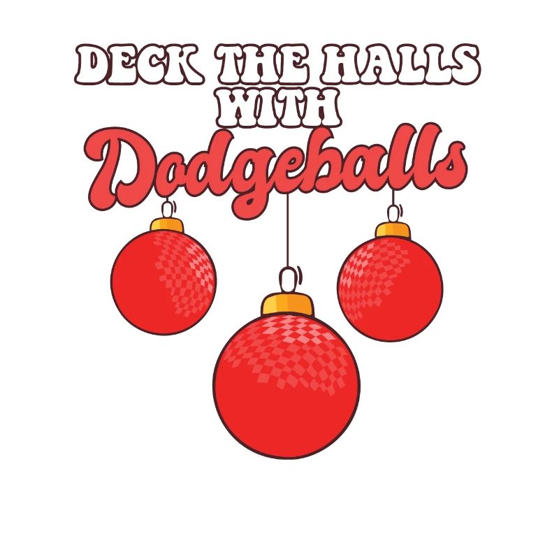 Deck The Halls With Dodgeball Player Coach