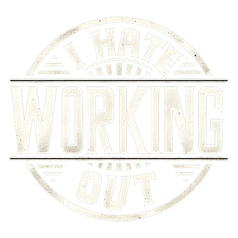 I Hate Working Out 9