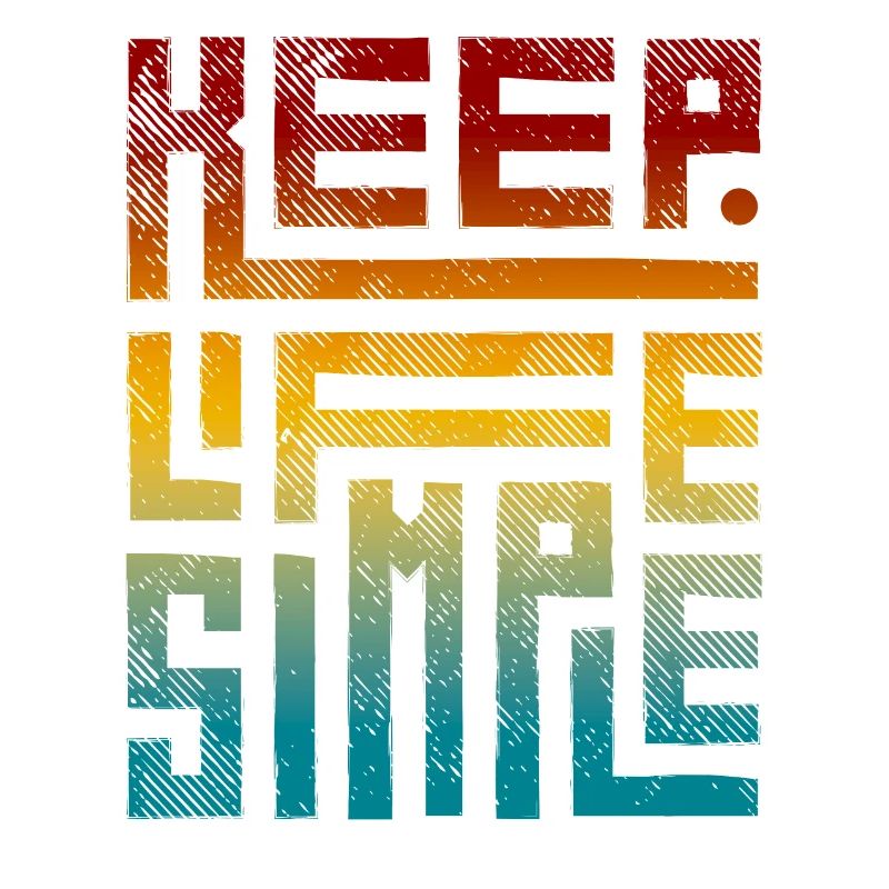 Modern Keep Life Simple Vintage Gradient