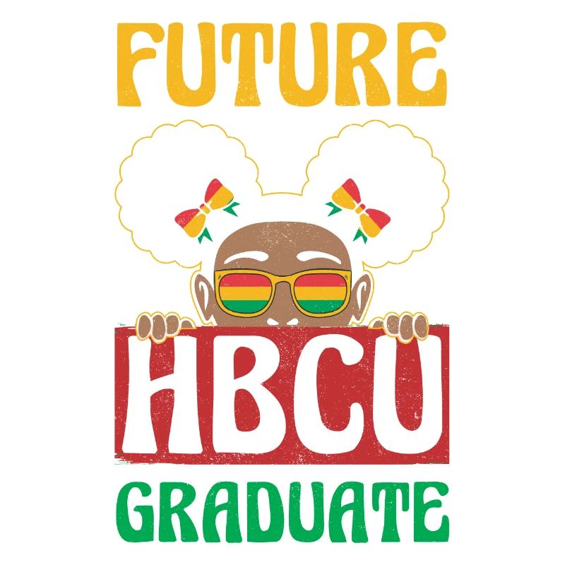 Future Hbcu graduate For Proud