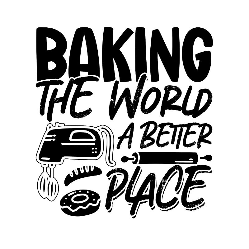 Baking The World A Better Place Baker Bakery Cake