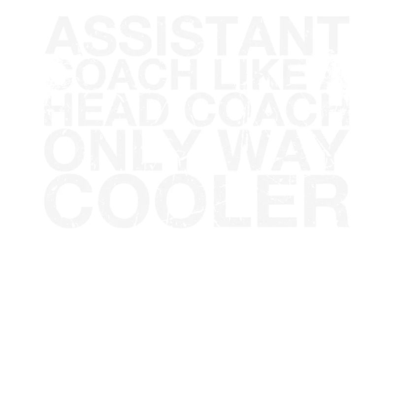 Assistant coach like a head coach