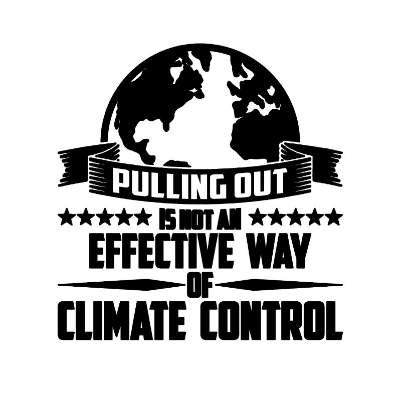 Pulling Out Is Not Science Global Warming Advocate