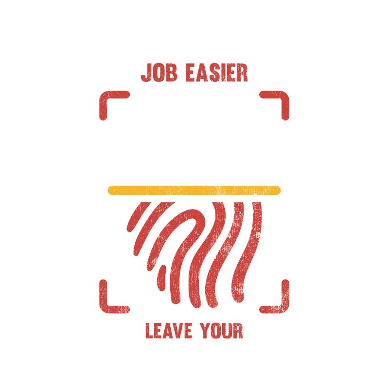 Make my job easier Leave