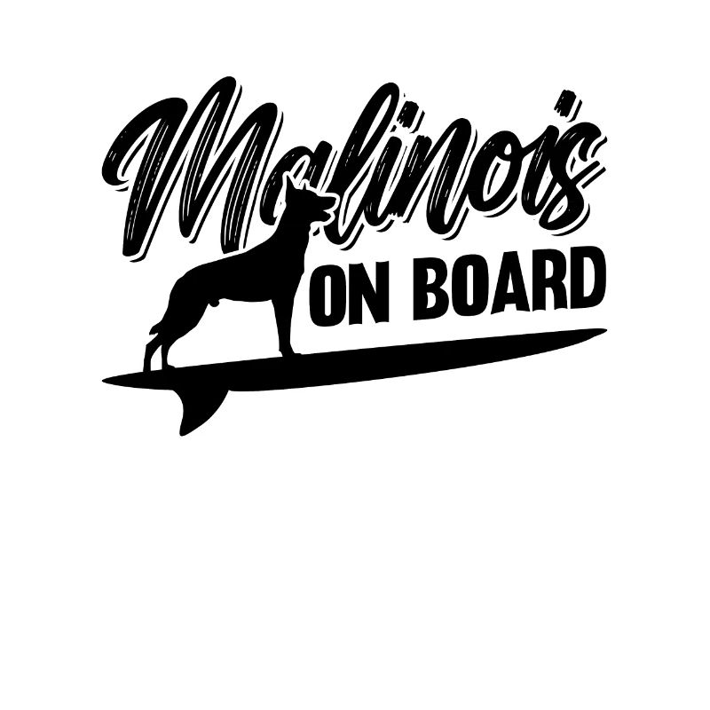 Malinois On Board Belgian Shepherd Malinois Lover