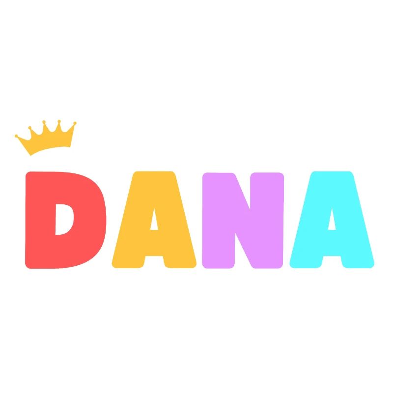 Dana! Customizable