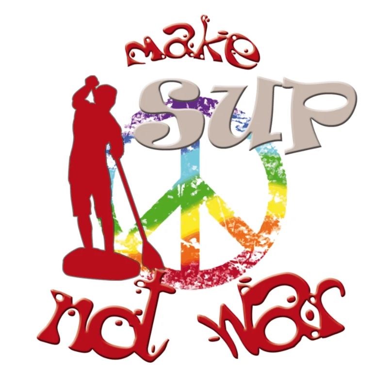 Make SUP not War